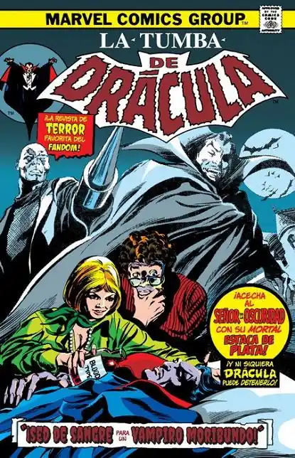 Solo Por Tiempo Limitado LA TUMBA DE DRÁCULA 06 ¡SED DE SANGRE PARA UN VAMPIRO MORIBUNDO! NUEVA EDICIÓN