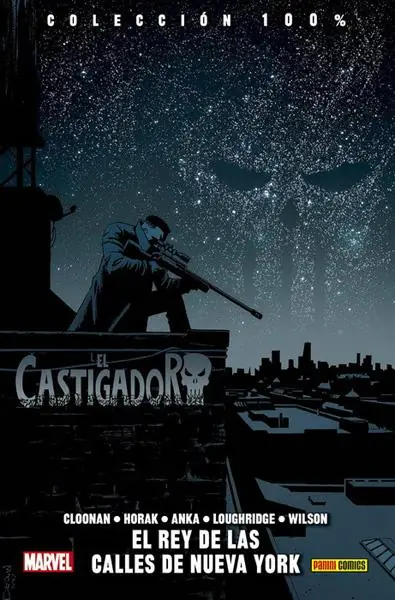 EL CASTIGADOR 100% MARVEL HC 03 EL REY DE LAS CALLES DE NUEVA YORK NUEVA EDICIÓN Imprescindible (Must-Have)