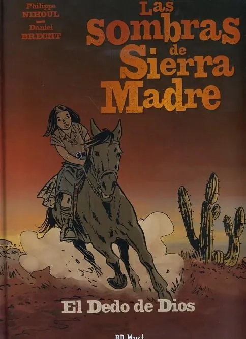 Novedad LAS SOMBRAS DE SIERRA MADRE 03 EL DEDO DE DIOS
