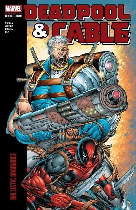 USA EPIC COLLECTION DEADPOOL & CABLE MODERN ERA 01 BALLISTIC BROMANCE TP Venta Final