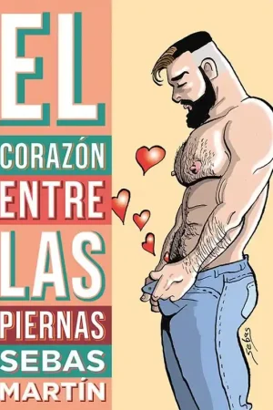 Precio De Fábrica EL CORAZÓN ENTRE LAS PIERNAS NUEVA EDICIÓN