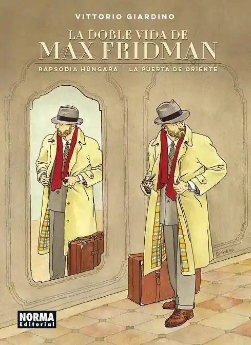 Imprescindible (Must-Have) LA DOBLE VIDA DE MAX FRIDMAN 01 RAPSODIA HÚNGARA Y LA PUERTA DE ORIENTE