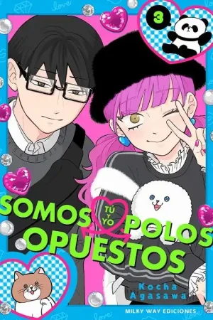2AMA TÚ Y YO SOMOS POLOS OPUESTOS 03 Directo De Fábrica