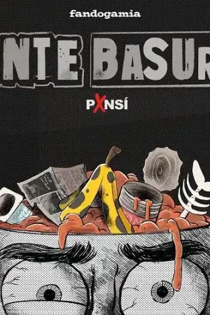 Oferta Limitada GENTE BASURA
