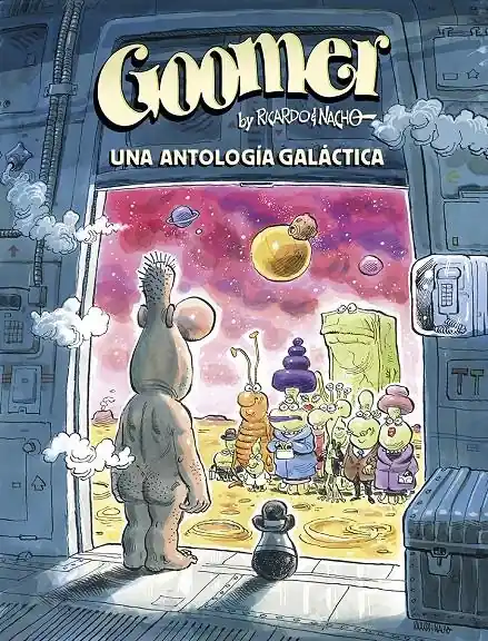 Ordenar Ahora Mismo GOOMER, UNA ANTOLOGÍA GALÁCTICA
