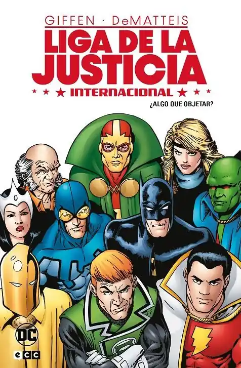 Directo De Fábrica LIGA DE LA JUSTICIA INTERNACIONAL 01 ¿ALGO QUE OBJETAR?