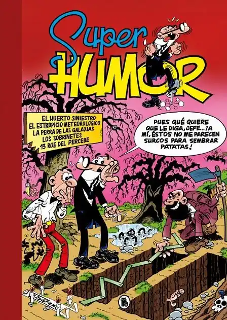 2AMA SUPER HUMOR MORTADELO 05 EL HUERTO SINIESTRO EL ESTROPICIO METEOROLÓGICO LA PERRA DE LAS GALAXIAS L Ocasión Especial