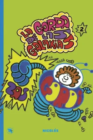 Precio Económico LA GORDA DE LAS GALAXIAS 02