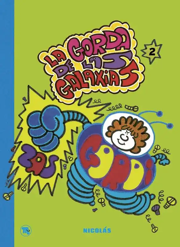 Precio Económico LA GORDA DE LAS GALAXIAS 02