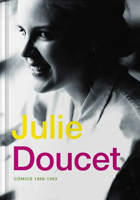 JULIE DOUCET COMICS 1986 - 1993 NUEVA EDICIÓN Imprescindible (Must-Have)