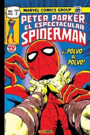 Venta Final PETER PARKER, EL ESPECTACULAR SPIDERMAN OMNIGOLD 02 ¡ ...POLVO AL POLVO !