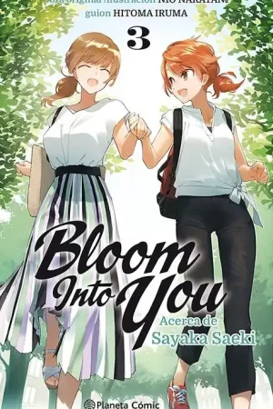 Última Oportunidad BLOOM INTO YOU NOVELA 03 ACERCA DE SAYAKA SAEKI