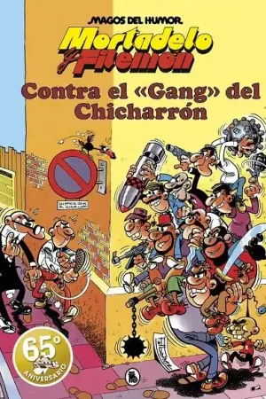Oferta MAGOS DEL HUMOR 002 MORTADELO Y FILEMÓN, CONTRA EL GANG DEL CHICHARRÓN