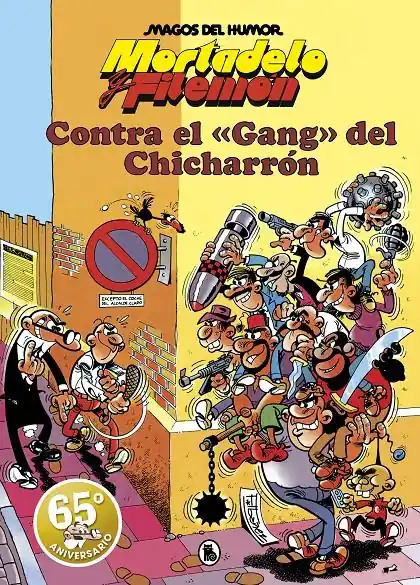 Oferta MAGOS DEL HUMOR 002 MORTADELO Y FILEMÓN, CONTRA EL GANG DEL CHICHARRÓN
