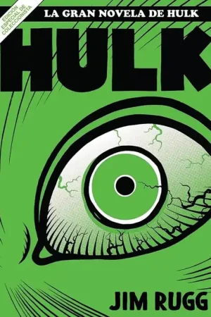 Últimas Unidades LA GRAN NOVELA DE HULK
