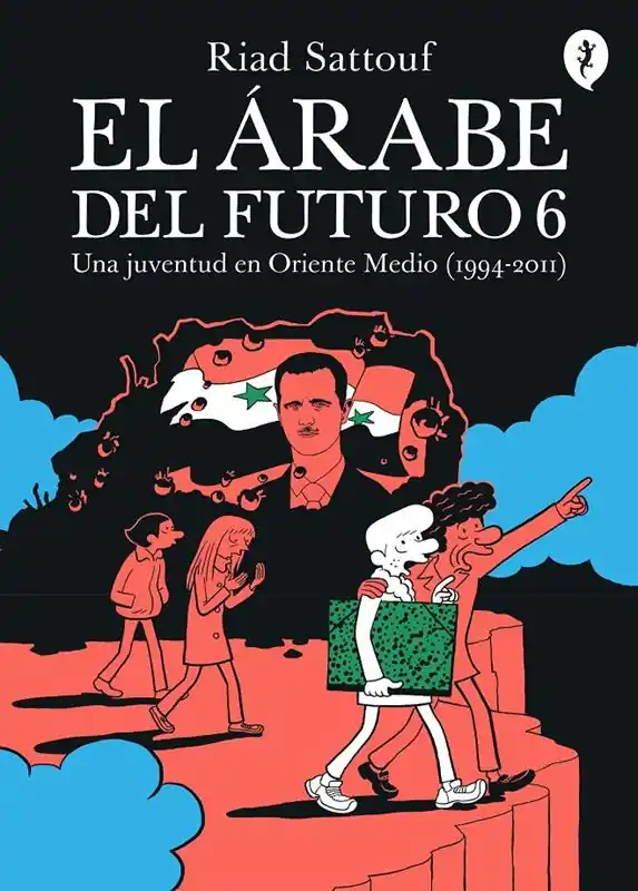 EL ÁRABE DEL FUTURO 06 UNA JUVENTUD EN ORIENTE MEDIO (1994 - 2011) Favorito De Clientes