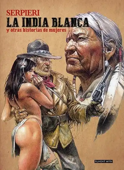 LA INDIA BLANCA Y OTRAS HISTORIAS DE MUJERES Oferta De Temporada