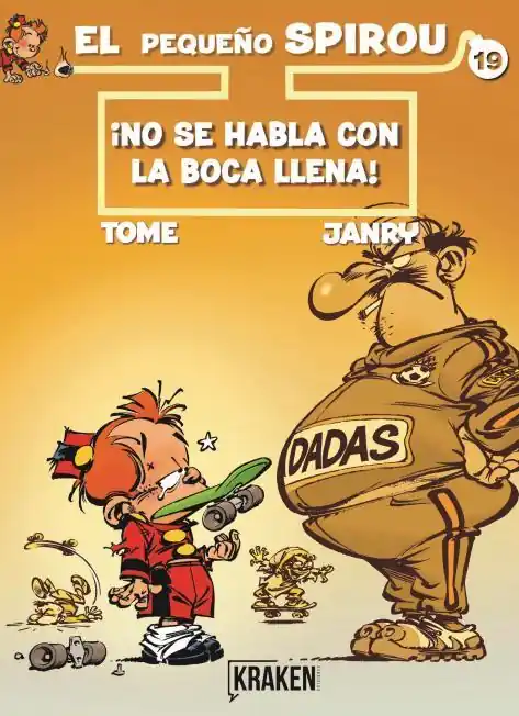 Barato EL PEQUEÑO SPIROU 19 ¡NO SE HABLA CON LA BOCA LLENA!