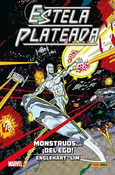 ESTELA PLATEADA 100% MARVEL HC 04 MONSTRUOS... ¡DEL EGO! Ordena Ya