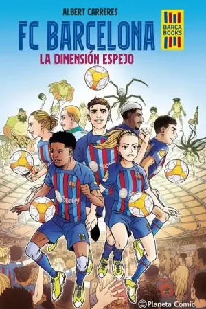 Oferta De Temporada FC BARCELONA LA DIMENSIÓN ESPEJO