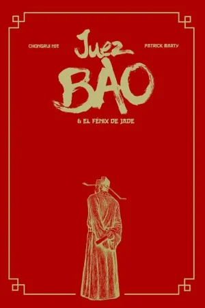 JUEZ BAO 01 JUEZ BAO & EL FÉNIX DE JADE Marca Reconocida
