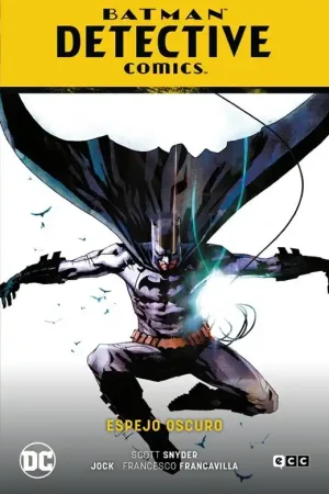 BATMAN SAGA DETECTIVE COMICS 04 ESPEJO OSCURO Solo Hoy