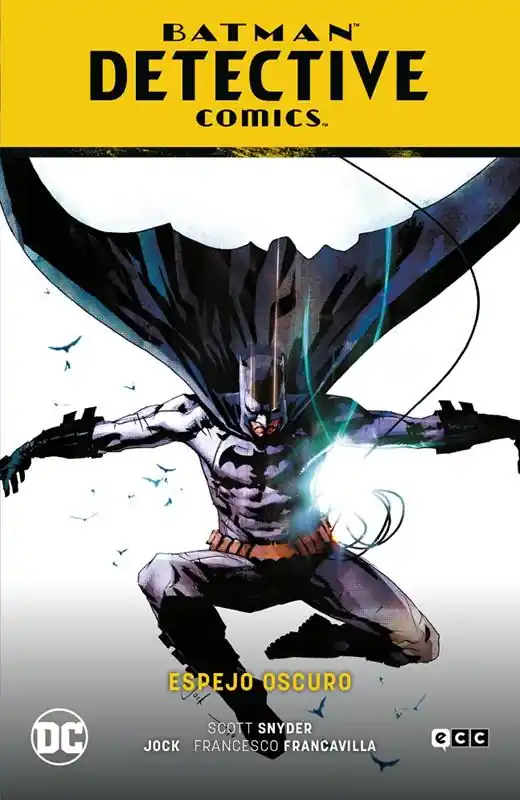 BATMAN SAGA DETECTIVE COMICS 04 ESPEJO OSCURO Solo Hoy