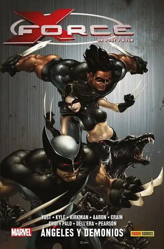 X-FORCE DE CHRIS YOST Y CRAIG KYLE 01 ÁNGELES Y DEMONIOS No Te Lo Pierdas
