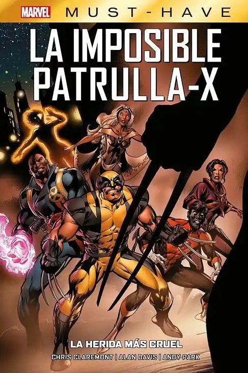 MARVEL MUST-HAVE LA IMPOSIBLE PATRULLA-X 02 LA HERIDA MÁS CRUEL Oferta De Temporada