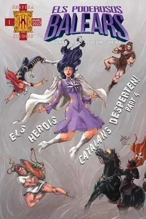 ELS PODEROSOS BALEARS 01 ELS HEROIS CATALANS DESPERTEN! PART 4 Pago Seguro