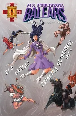ELS PODEROSOS BALEARS 01 ELS HEROIS CATALANS DESPERTEN! PART 4 Pago Seguro
