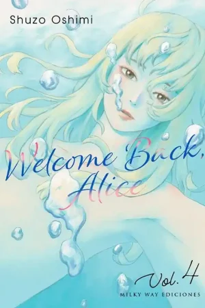 WELCOME BACK, ALICE 04 Disponible Ahora