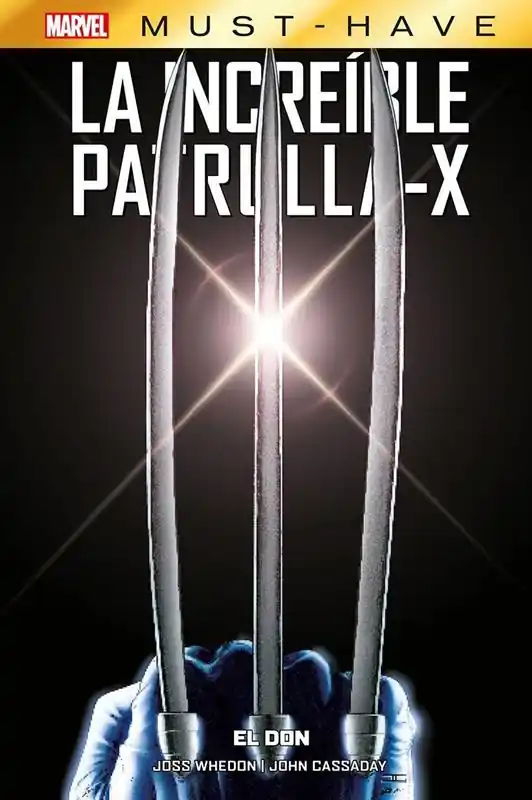 MARVEL MUST-HAVE LA INCREÍBLE PATRULLA-X 01 EL DON Entrega Rápida