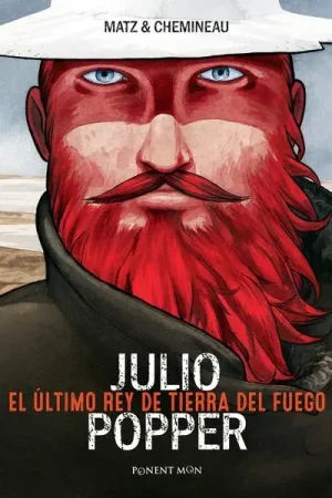 Bestseller JULIO POPPER, EL ÚLTIMO REY DE TIERRA DEL FUEGO