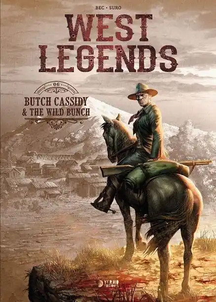 Más Vendido WEST LEGENDS 06 BUTCH CASSIDY & THE WILD BUNCH