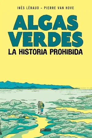 ALGAS VERDES, LA HISTORIA PROHIBIDA Solo Hoy