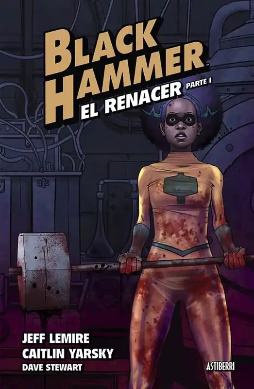 Compra Ahora BLACK HAMMER 05 EL RENACER PARTE 1