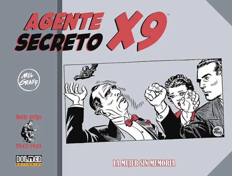 Promoción Exclusiva AGENTE SECRETO X-9 02 DE 1942 A 1943 LA MUJER SIN MEMORIA