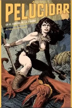 Entrega Rápida PELÚCIDAR, EN EL CENTRO DE LA TIERRA DE EDGAR RICE BURROUGHS