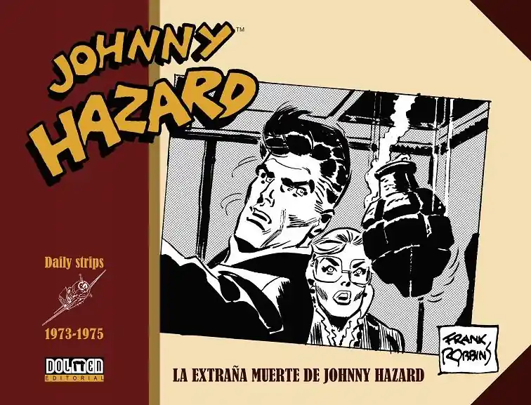 JOHNNY HAZARD TIRAS DIARIAS 18 DE 1973 A 1975 LA EXTRAÑA MUERTE DE JOHNNY HAZARD Más Vendido