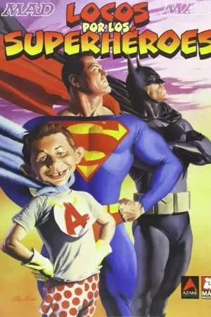 MAD, LOCOS POR LOS SUPERHÉROES Disponible Ahora