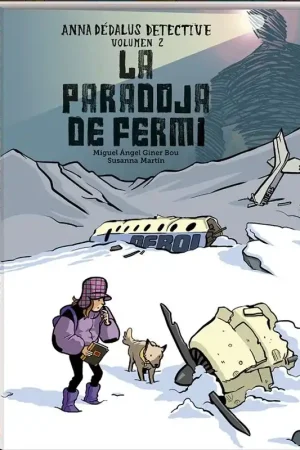Oferta Flash ANNA DÉDALUS DETECTIVE 02 LA PARADOJA DE FERMI
