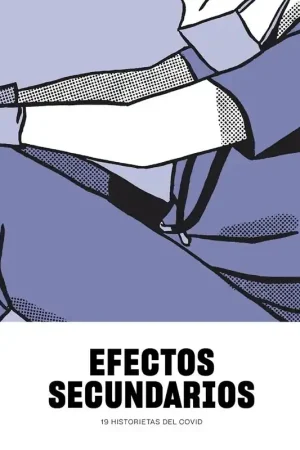 EFECTOS SECUNDARIOS, 19 HISTORIETAS DEL COVID A Buen Precio