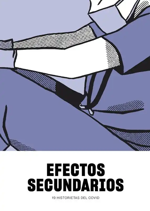 EFECTOS SECUNDARIOS, 19 HISTORIETAS DEL COVID A Buen Precio