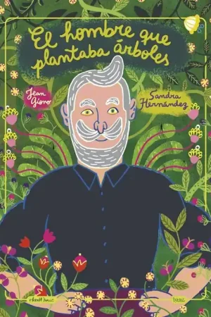 Garantía De Devolución De Dinero EL HOMBRE QUE PLANTABA ÁRBOLES