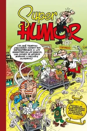 Ordenar Ahora Mismo SUPERHUMOR MORTADELO 66 ¡MISTERIO EN EL HIPERMERCADO!