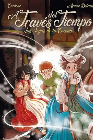 Oferta Flash A TRAVÉS DEL TIEMPO, LAS JOYAS DE LA CORONA