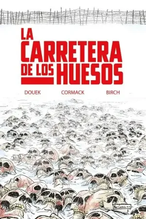 Novedad LA CARRETERA DE LOS HUESOS