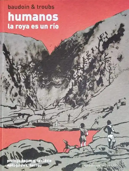 HUMANOS, LA ROYA ES UN RÍO Precio Reducido