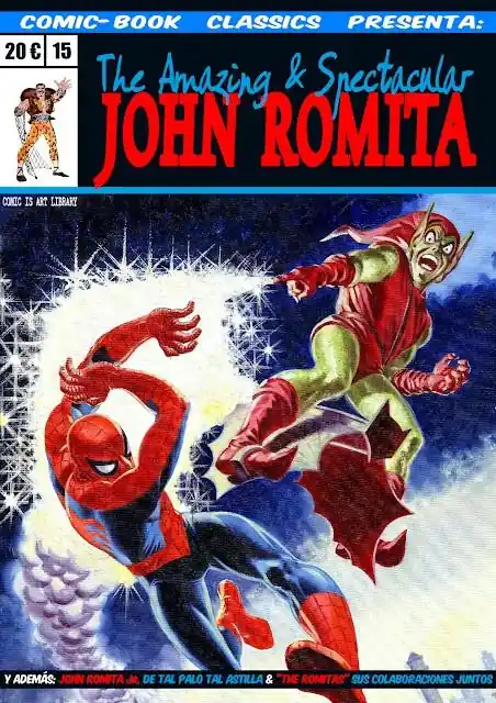 COMIC-BOOK CLASSICS PRESENTA 15 THE AMAZING & SPECTACULAR JOHN ROMITA Promoción